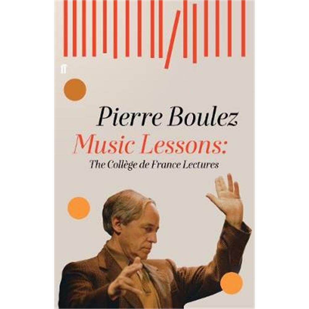 Music Lessons (Hardback) - Pierre Boulez